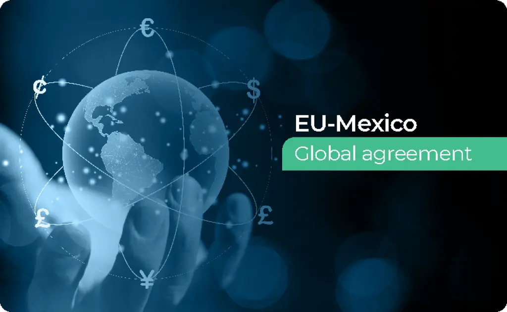 A modernised EU-Mexico Global Agreement.