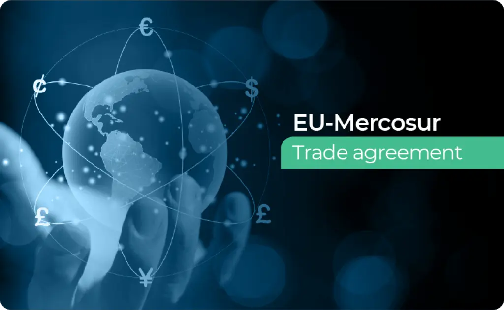 EU–Mercosur Agreement: Practical impact and how to prepare.